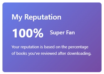 REPUTATION My Reputation '100% Super Fan' score displayed on a purple card. Text explains reputation is based on reviewed books.