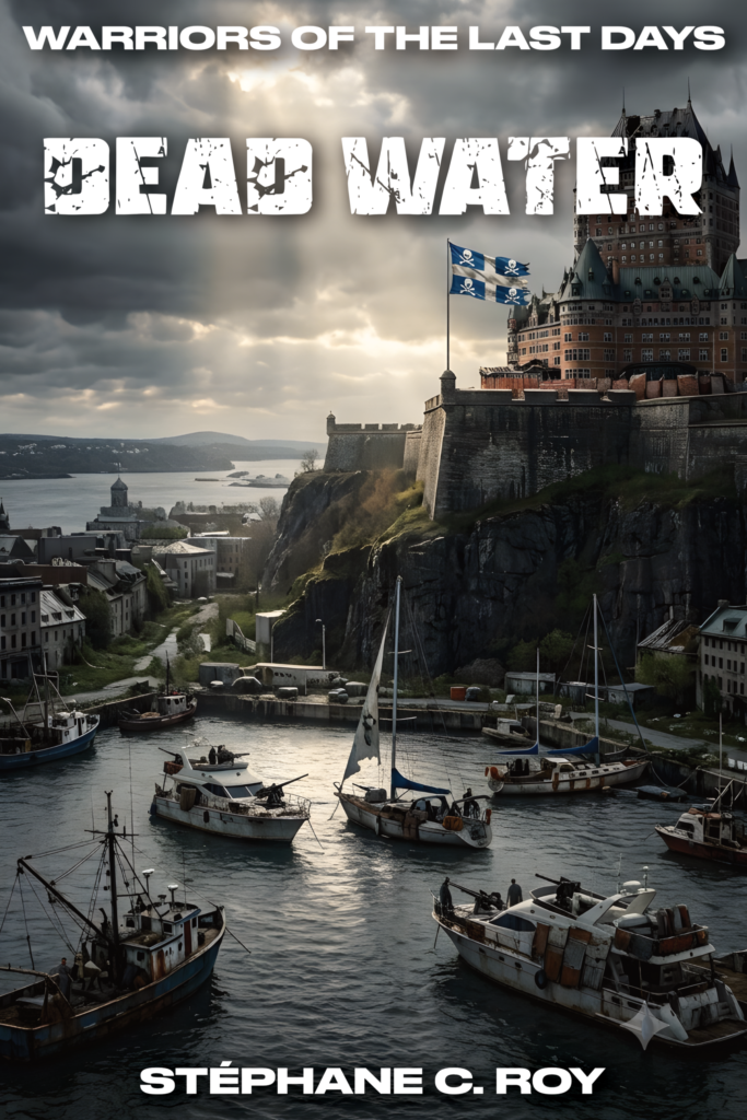 SERIES PROGRESS 22 Book cover for Dead Water featuring a harbor in a dystopian Montreal, a castle on a cliff, and armed boats.