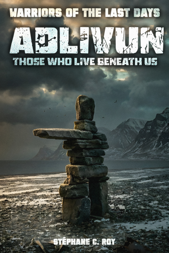 A stone inukshuk stands on a desolate, rocky shore under a dark, cloudy sky, with the title ADLIVUN and author name Stéphane C. Roy visible.