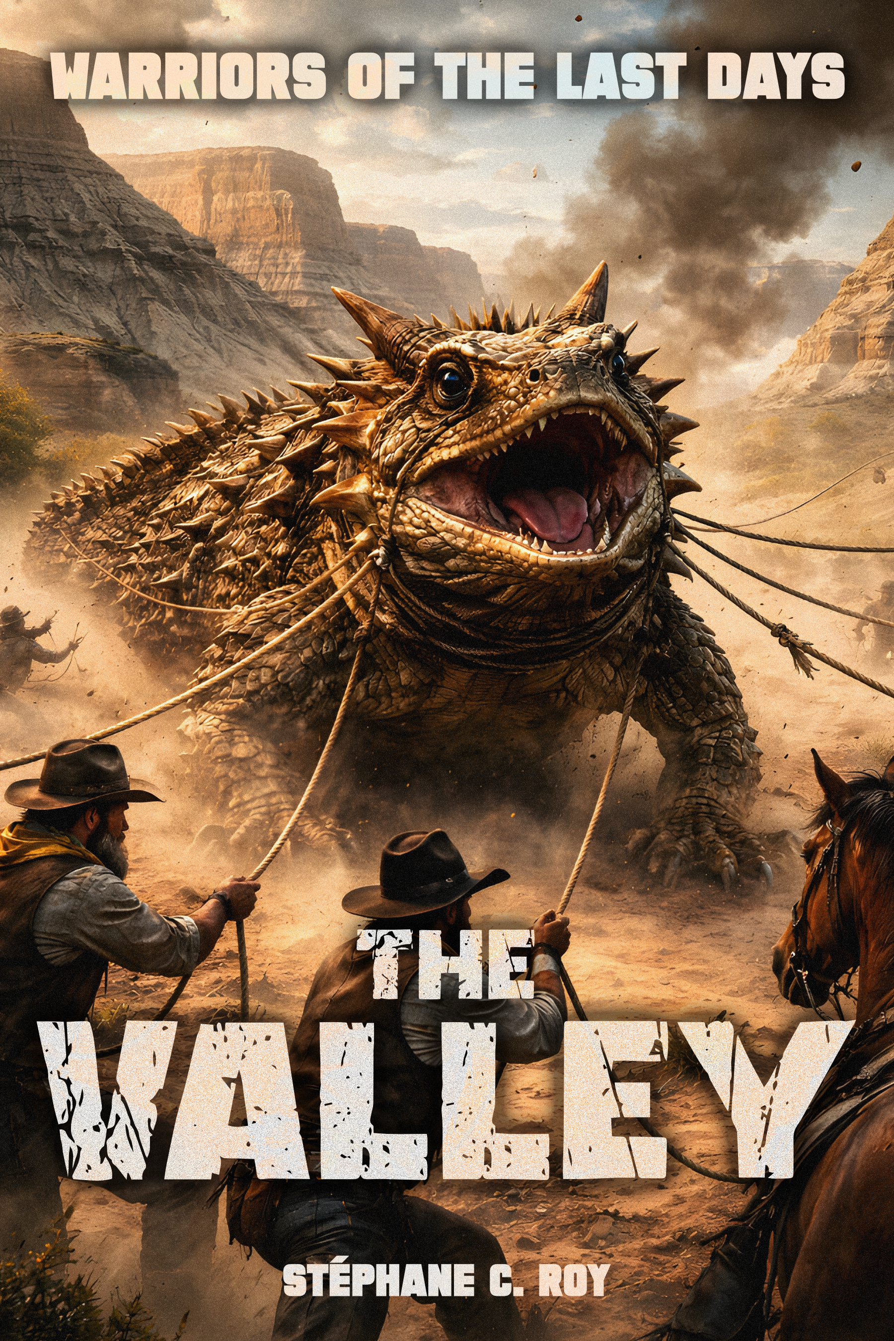 Two men on horseback rope a massive, spiky horned lizard in a dusty desert valley. Text 'THE VALLEY' and 'WARRIORS OF THE LAST DAYS'.