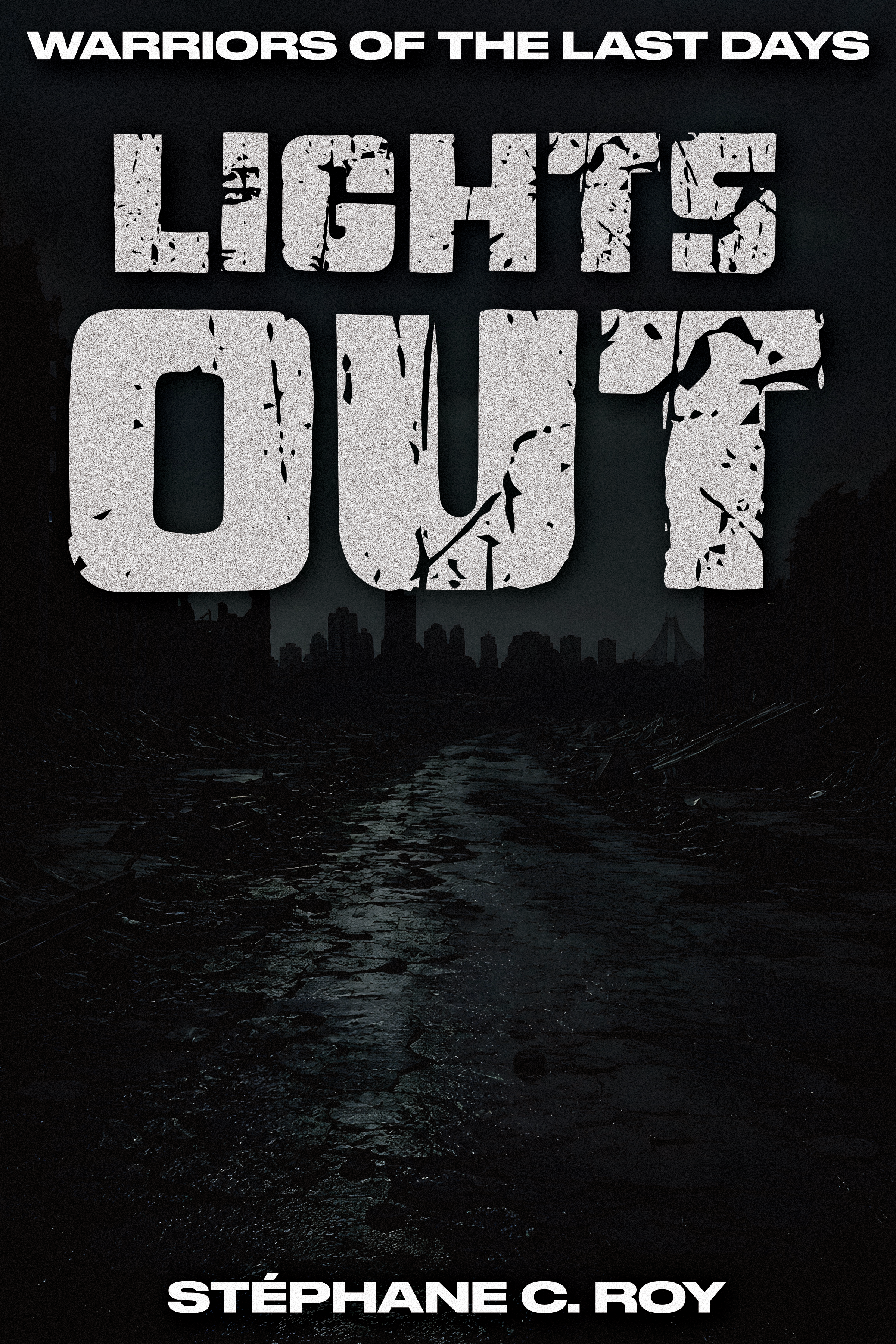 Book cover for Lights Out, part of the Warriors of the Last Days series, featuring a dark, post-apocalyptic cityscape.