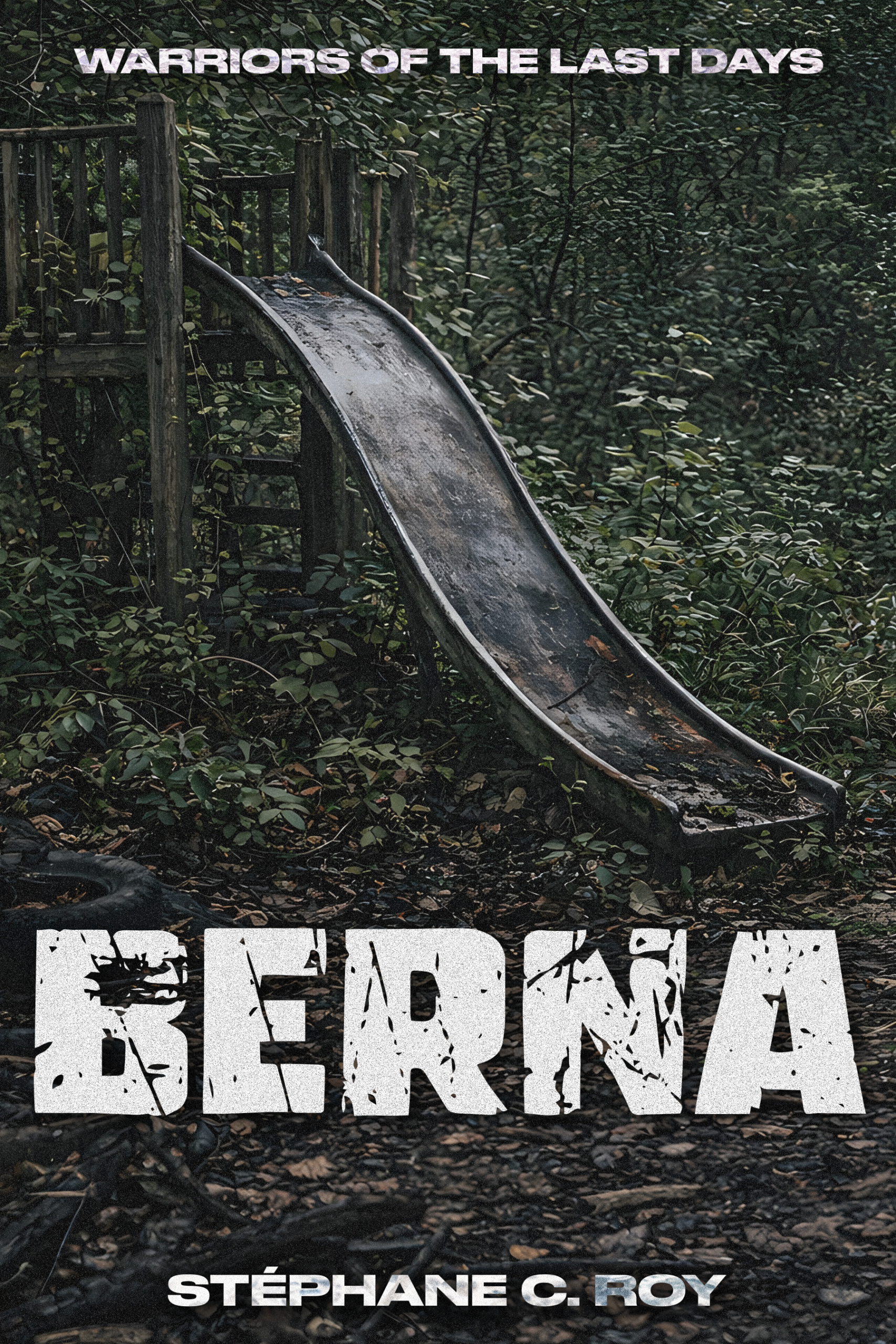 A weathered, abandoned playground slide sits in an overgrown, dark forest setting, featured on the cover of the book titled Berna.