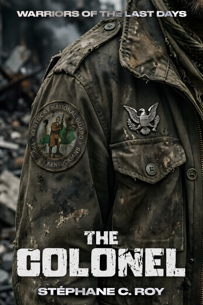 Close-up of a weathered military jacket featuring a Kentucky National Guard patch and an eagle insignia, with text reading Warriors of the Last Days and The Colonel.