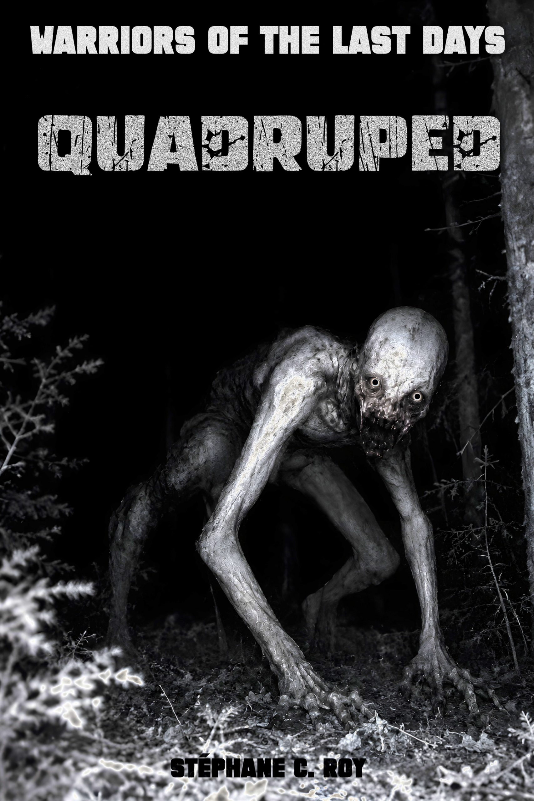 A dark, gritty book cover illustration featuring a pale, gaunt, four-legged creature in a forest at night, with the title 'QUADRUPED' and author 'Stéphane C. Roy' displayed.